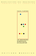 Imaginaires numériques en éducation (Les)